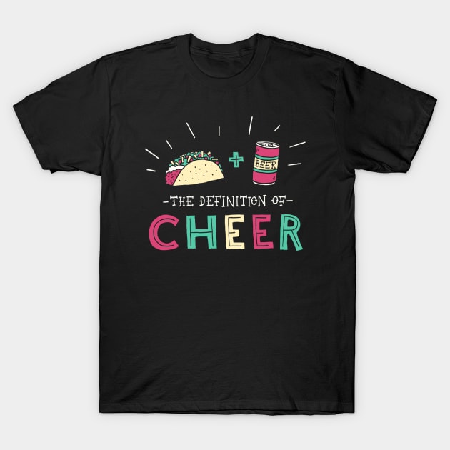 Tacos and Beer T-Shirt by MidnightCoffee